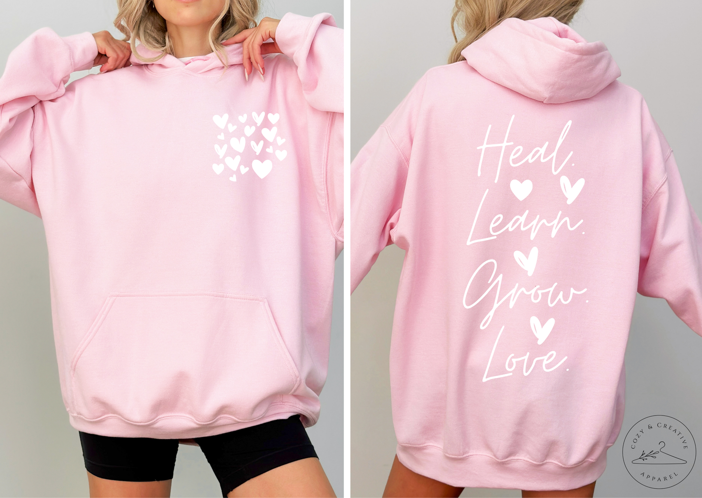 Heal, learn, grow and love Hoodie